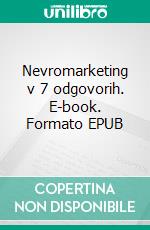 Nevromarketing v 7 odgovorih. E-book. Formato EPUB ebook di Stefano Calicchio