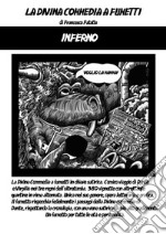 Divina Commedia a fumetti InfernoDivina commedia a fumetti in chiave satirica. E-book. Formato EPUB ebook