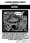 Divina Commedia a fumetti InfernoDivina commedia a fumetti in chiave satirica. E-book. Formato EPUB ebook