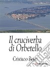 Il cruciverba di Orbetello. E-book. Formato EPUB ebook