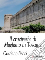 Il cruciverba di Magliano in Toscana. E-book. Formato EPUB