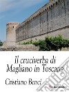 Il cruciverba di Magliano in Toscana. E-book. Formato EPUB ebook