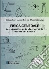 Fisica Generale. Esercizi risolti e guida allo svolgimento con richiami di teoria. E-book. Formato PDF ebook