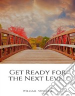 Get Ready for the Next Level. E-book. Formato EPUB ebook