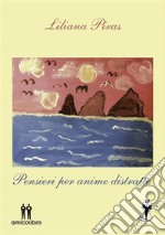 Pensieri per anime distratte. E-book. Formato EPUB ebook