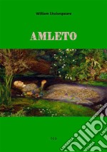 Amleto. E-book. Formato EPUB ebook