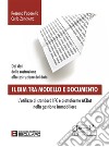 Il BIM tra modello e documentoL'utilizzo di standard IFC e piattaforme ACDat nella gestione immobiliare. E-book. Formato PDF ebook di Rossana Paparella