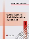 Quesiti teorici di Analisi Matematica e Geometria 1. E-book. Formato PDF ebook