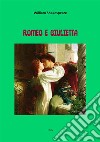 Romeo e Giulietta. E-book. Formato EPUB ebook