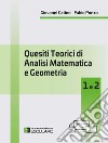 Quesiti teorici di Analisi Matematica e Geometria 1 e 2. E-book. Formato PDF ebook di Giovanni Catino