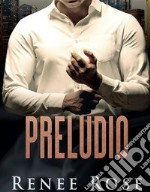 PreludioLa Bratva di Chicago #1. E-book. Formato EPUB ebook