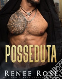 PossedutaLa bratva di Chicago Vol. 4. E-book. Formato EPUB ebook di Renee Rose