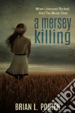 A Mersey Killing. E-book. Formato EPUB ebook