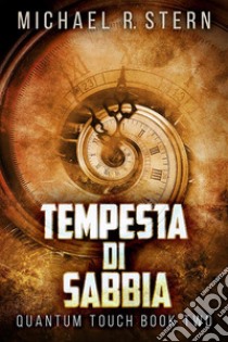 Tempesta Di Sabbia. E-book. Formato EPUB ebook di Michael R. Stern