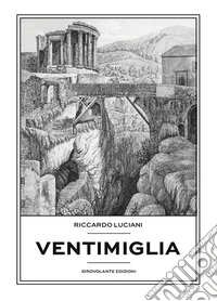 Ventimiglia. E-book. Formato EPUB ebook