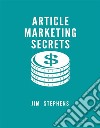 Article Marketing Secrets. E-book. Formato EPUB ebook