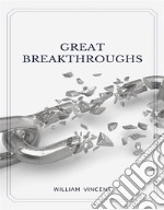 Great Breakthroughs. E-book. Formato EPUB ebook