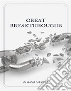 Great Breakthroughs. E-book. Formato EPUB ebook