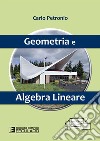 Geometria e Algebra Lineare. E-book. Formato PDF ebook