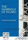 Bb Clarinet 4 or Bass part &quot;The Marriage of Figaro&quot; overture for Clarinet Quartetintermediate level. E-book. Formato EPUB ebook