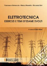 Elettrotecnica Esercizi e Temi d&apos;Esame Svolti. E-book. Formato PDF ebook