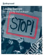 Losing EuropeBrexit and the End of Britain. E-book. Formato EPUB