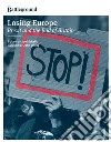 Losing EuropeBrexit and the End of Britain. E-book. Formato EPUB ebook di Joel Schalit