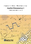 Analisi Matematica 1. Teoria con Esercizi Svolti. E-book. Formato PDF ebook di Francesca G. Alessio