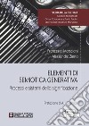 Elementi di Semiotica Generativa. Processi e Sistemi della Significazione. E-book. Formato PDF ebook di Francesco Marsciani