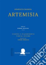 Artemisia(Canto e Pianoforte - Vocal Score). E-book. Formato EPUB