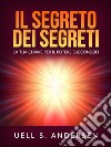 Il Segreto dei Segreti (Tradotto)La tua chiave per il potere subconscio. E-book. Formato EPUB ebook