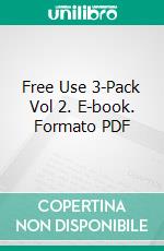 Free Use 3-Pack Vol 2. E-book. Formato PDF ebook