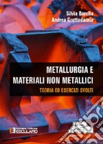 Metallurgia e Materiali Non Metallici. E-book. Formato PDF