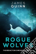 Rogue Wolves. E-book. Formato EPUB ebook