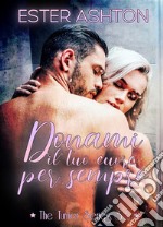 Donami il tuo cuore per sempre. E-book. Formato EPUB ebook