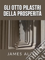 Gli otto pilastri della Prosperità (Tradotto). E-book. Formato EPUB ebook