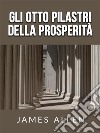 Gli otto pilastri della Prosperità (Tradotto). E-book. Formato EPUB ebook