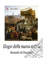 Elogio della nuova milizia. E-book. Formato EPUB