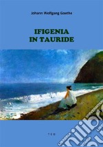 Ifigenia in Tauride. E-book. Formato EPUB ebook