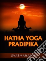 Hatha Yoga Pradipika (Tradotto). E-book. Formato EPUB