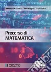 Precorso di Matematica. E-book. Formato PDF ebook