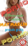 Porno.Il porno reale si chiama Mat Marlin, provalo gratis (porn stories). E-book. Formato EPUB ebook