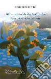 All'ombra dei fichidindiaStorie elbane quasi tutte vere. E-book. Formato EPUB ebook di Pier Luigi Luisi