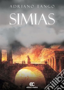 Simias. E-book. Formato EPUB ebook di tango adriano