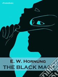 The Black Mask (Annotated). E-book. Formato EPUB ebook