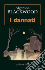 I dannati. E-book. Formato EPUB ebook