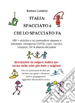 Italia: spacciato è chi lo spacciato fa. E-book. Formato EPUB ebook