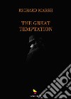 The Great Temptation. E-book. Formato EPUB ebook