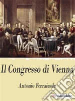 Il Congresso di Vienna. E-book. Formato EPUB ebook