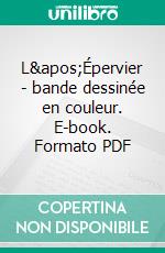 L&apos;Épervier - bande dessinée en couleur. E-book. Formato PDF ebook